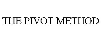 THE PIVOT METHOD