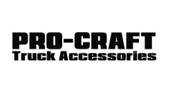 PRO-CRAFT TRUCK ACCESSORIES