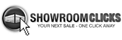 SHOWROOM CLICKS YOUR NEXT SALE - ONE CLICK AWAY