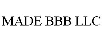 MADE BBB LLC