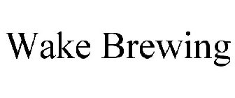 WAKE BREWING