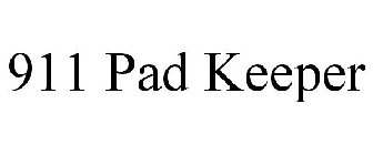 911 PAD KEEPER