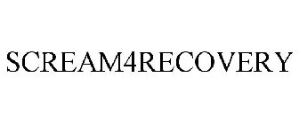 SCREAM4RECOVERY