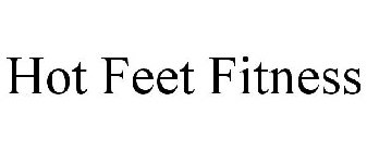 HOT FEET FITNESS