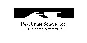 REAL ESTATE SOURCE, INC. RESIDENTIAL & COMMERCIAL