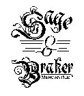 SAGE & BRAKER MERCANTILE