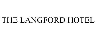 THE LANGFORD HOTEL