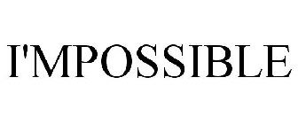 I'MPOSSIBLE