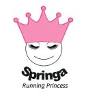 SPRINGA RUNNING PRINCESS