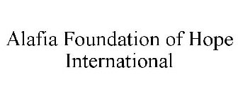 ALAFIA FOUNDATION OF HOPE INTERNATIONAL