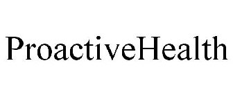 PROACTIVEHEALTH