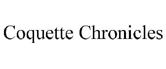 COQUETTE CHRONICLES