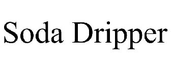 SODA DRIPPER