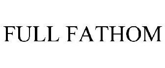 FULLFATHOM
