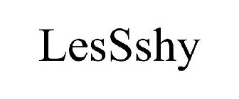 LESSSHY