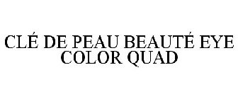 CLÉ DE PEAU BEAUTÉ EYE COLOR QUAD