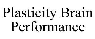 PLASTICITY BRAIN PERFORMANCE