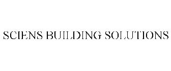 SCIENS BUILDING SOLUTIONS