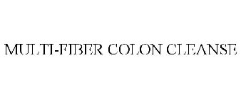 MULTI-FIBER COLON CLEANSE