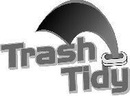 TRASH TIDY