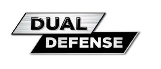 DUAL DEFENSE