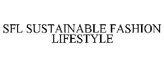 SFL SUSTAINABLE FASHION LIFESTYLE