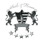 PRIDE & HONOR