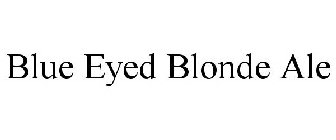 BLUE EYED BLONDE ALE