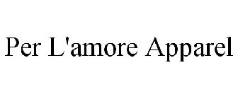 PER L'AMORE APPAREL