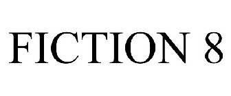 FICTION 8