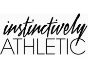 INSTINCTIVELY ATHLETIC