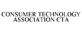 CONSUMER TECHNOLOGY ASSOCIATION CTA