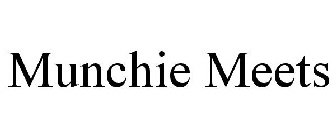 MUNCHIE MEETS