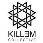 KILLEM COLLECTIVE