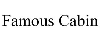 FAMOUS CABIN