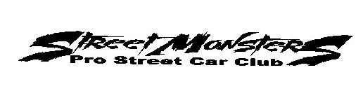 STREET MONSTERS PRO STREET CAR CLUB