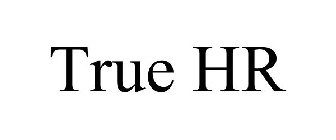 TRUE HR