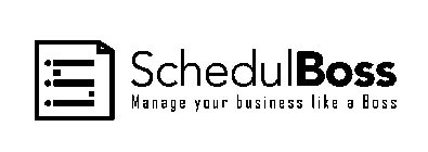 SCHEDULBOSS MANAGE YOUR BUSINESS LIKE A BOSS