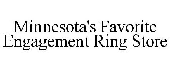 MINNESOTA'S FAVORITE ENGAGEMENT RING STORE