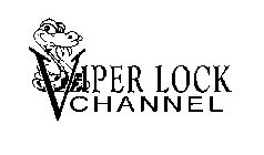 VIPER LOCK CHANNEL