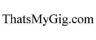 THATSMYGIG.COM