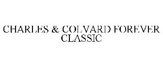 CHARLES & COLVARD FOREVER CLASSIC