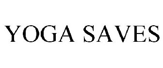 YOGA SAVES
