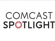 COMCAST SPOTLIGHT