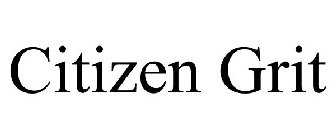 CITIZEN GRIT