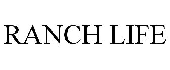 RANCH LIFE