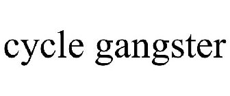 CYCLE GANGSTER