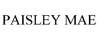 PAISLEY MAE