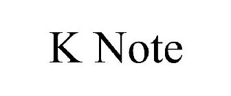 K NOTE