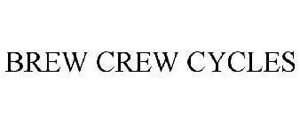 BREW CREW CYCLES